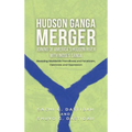 Hudson Ganga Merger