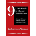 9 Little Words to Change Your Results