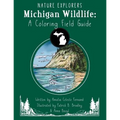 Michigan Wildlife: A Coloring Field Guide