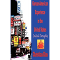 Korean-American Experience in the United States: Initial Thoughts