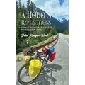 A Hobo's Reflections: Coast to Coast on the Northern Tier
