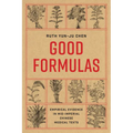 Good Formulas: Empirical Evidence in Mid-Imperial Chinese Medical Texts