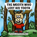 The Mooth Who Lost His Tooth