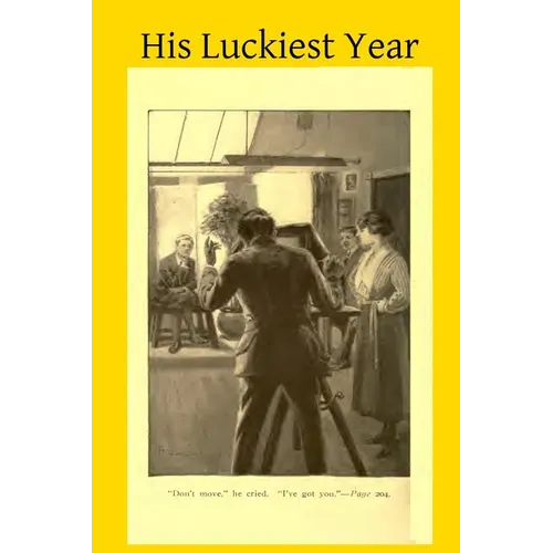 His Luckiest Year