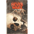 To Those Who Will Never Wake