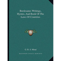 Bardesanes Writings, Hymns, And Book Of The Laws Of Countries
