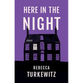Here in the Night