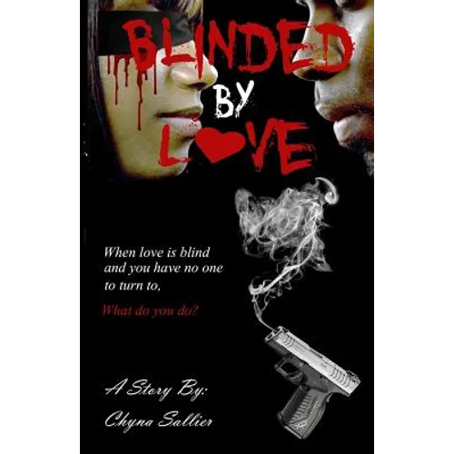 Blinded By Love