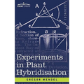 Experiments in Plant Hybridisation