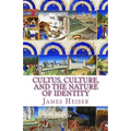 Cultus, Culture, and the Nature of Identity