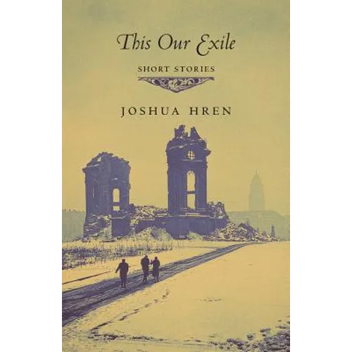 This Our Exile: Short Stories