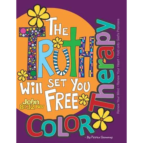 Color Therapy: Renew Your Mind. Renew Your Heart. Hold onto God's Promises