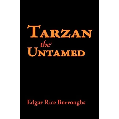 Tarzan the Untamed, Large-Print Edition