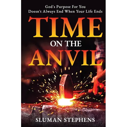 Time On The Anvil