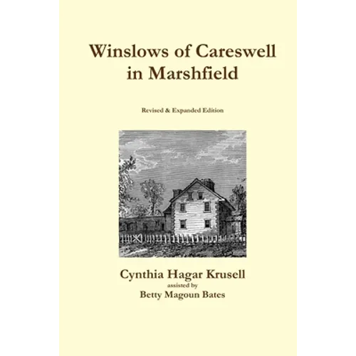 Winslows of Careswell in Marshfield