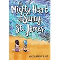 The Mighty Heart of Sunny St. James