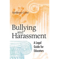Bullying and Harassment: A Legal Guide for Educators