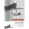 Hunters In The Fog: War Diary to Screenplay