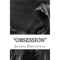 Obsession: Novel, fiction, Literature,
