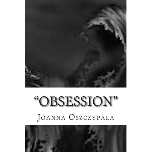 Obsession: Novel, fiction, Literature,