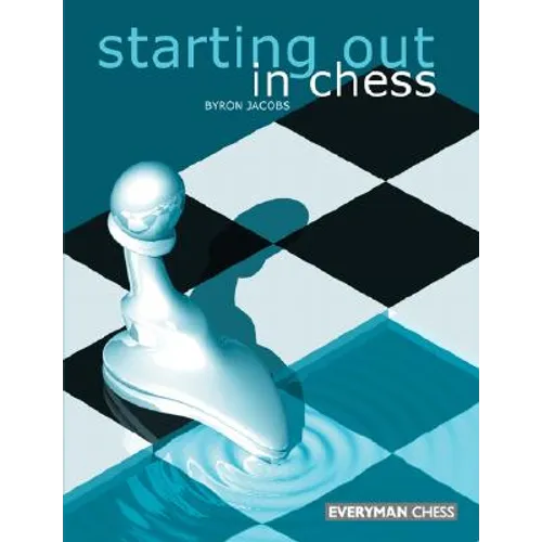 Starting Out in Chess