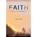 Faith - The Christian's Hope and Shield