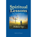 Spiritual Lessons for New Believers: Follow Up