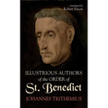 Illustrious Authors of the Order of St. Benedict