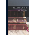 The Acts Of The Apostles: An Exposition
