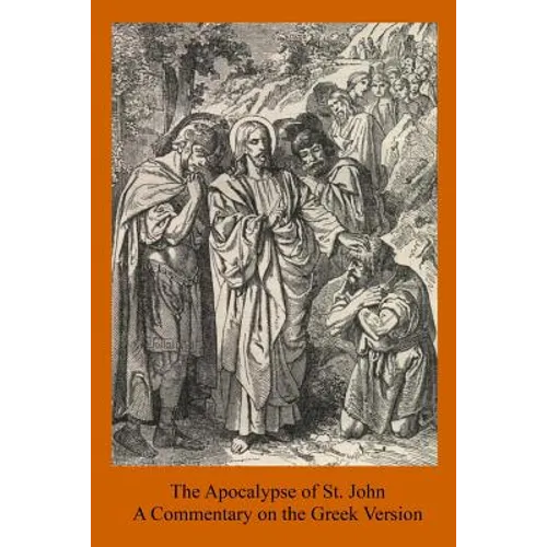 The Apocalypse of St. John: A Commentary on the Greek Version