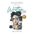 Written Off: The Journey Begins - The Approved in Christ Series Book One