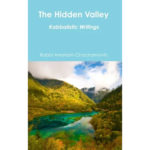 The Hidden Valley: Kabbalistic Writings
