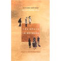 The Space In-Between: Essays on Latin American Culture