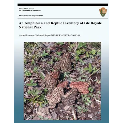 An Amphibian and Reptile Inventory of Isle Royale National Park