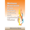 Methane Generation from Human, Animal, and Agricultural Wastes