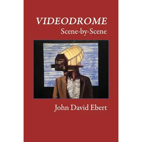 Videodrome Scene-by-Scene