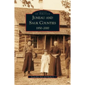 Juneau and Sauk Counties: 1850-2000