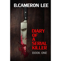 Diary of a Serial Killer