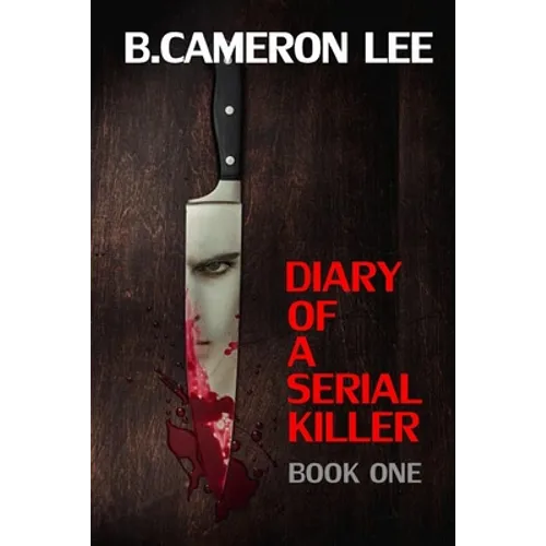 Diary of a Serial Killer