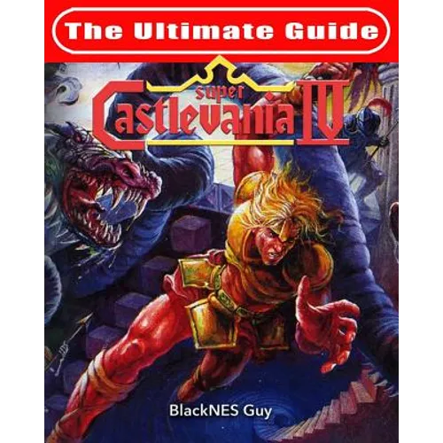 SNES Classic: The Ultimate Guide To Castlevania IV