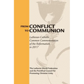 From Conflict to Communion: Reformation Resources 1517-2017