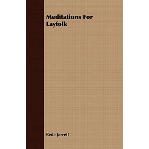 Meditations For Layfolk