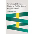 Creating Effective Rules in Public Sector Organizations
