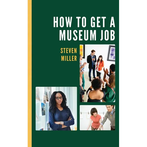 How to Get a Museum Job
