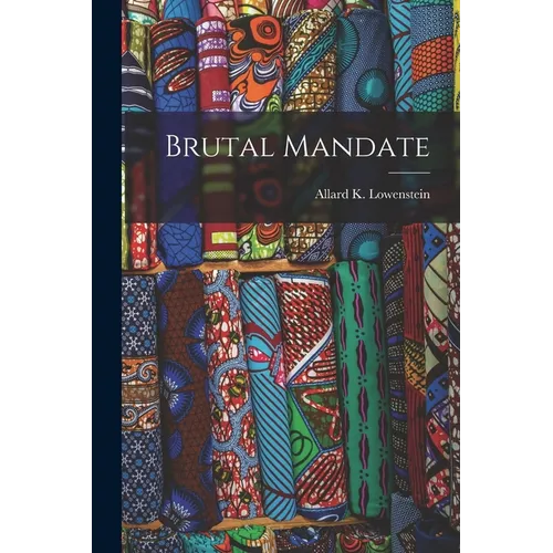 Brutal Mandate