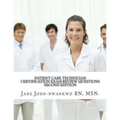 Patient Care Technician Certification Exam Review Questions: PCT Exam Prep