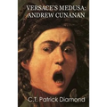Versace's Medusa: Andrew Cunanan