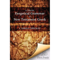 A Concise Exegetical Grammar of New Testament Greek