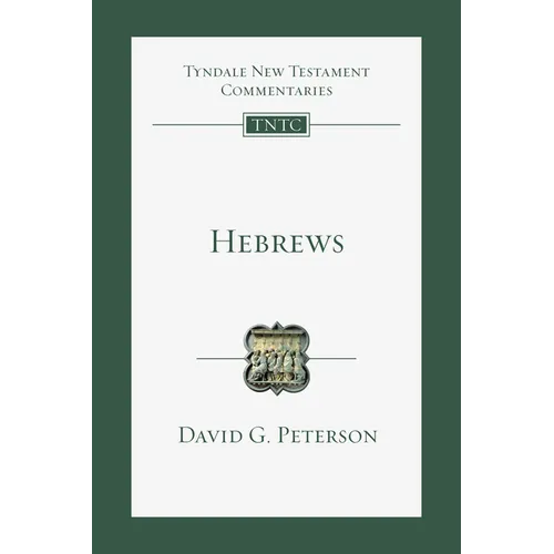 Hebrews: An Introduction and Commentary