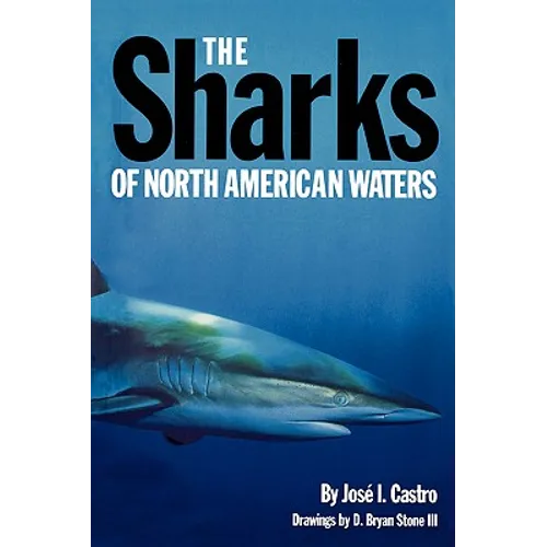The Sharks of North American Waters